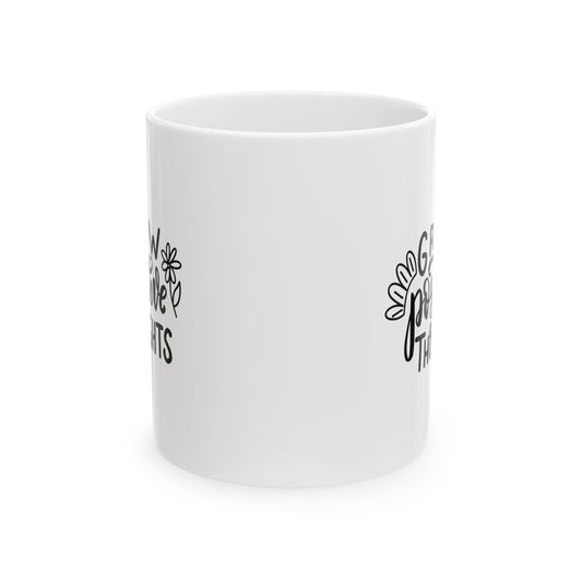 Grow Positive Thoughts Mug | Inspirational Coffee & Tea Cup – Better Self Better Life