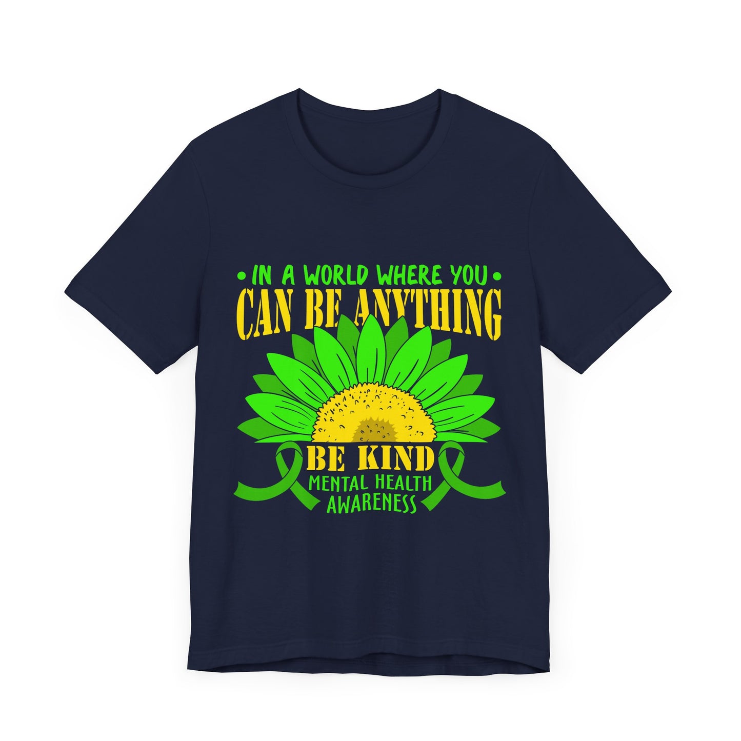 Be Kind – Mental Health Awareness Unisex Tee | Better Self Better Life
