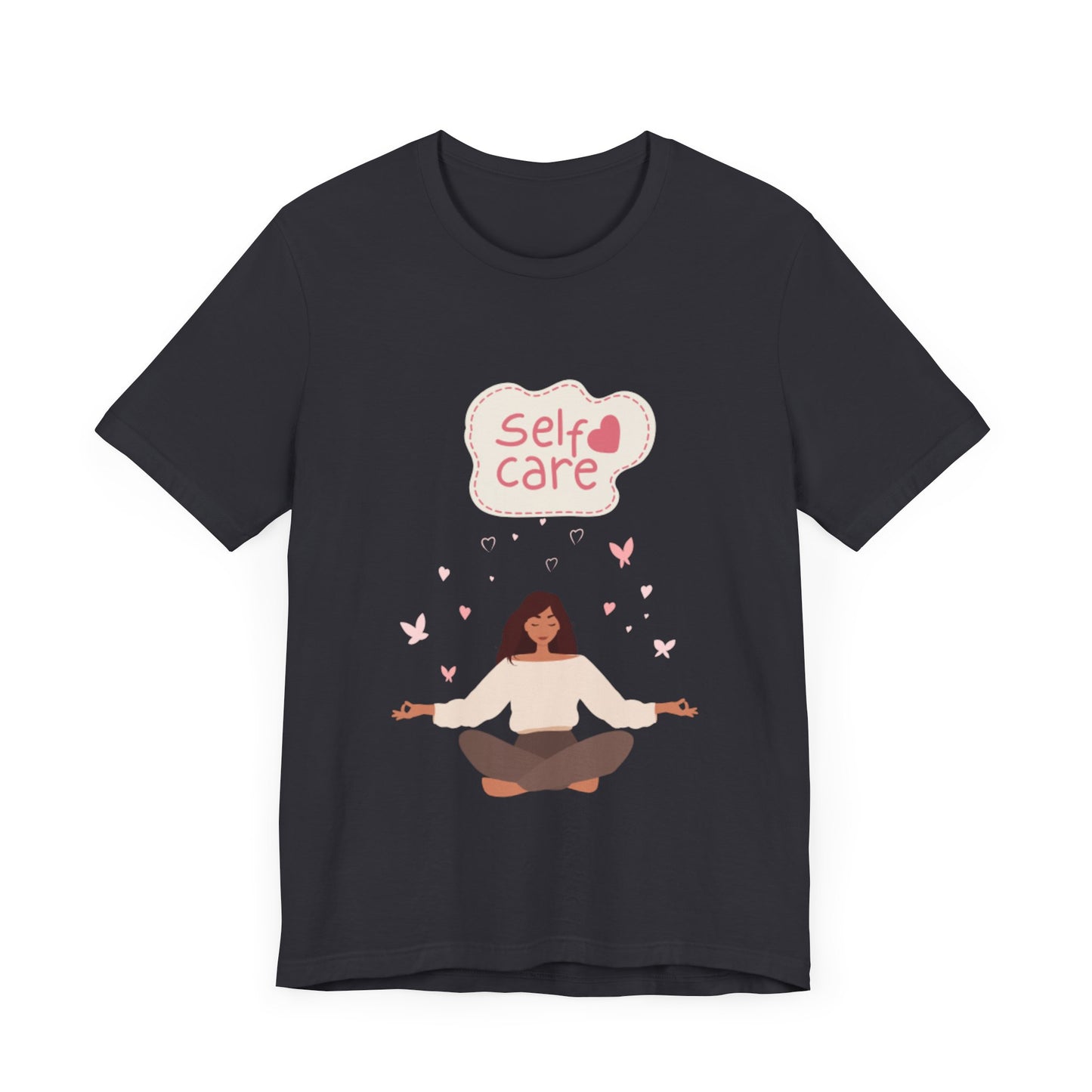 Self Care – Unisex Jersey Short Sleeve Tee | Soft, Comfortable & Stylish  | Better Self Better Life