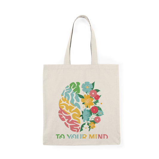 Be Kind to Your Mind – Natural Cotton Tote Bag | Better Self Better Life