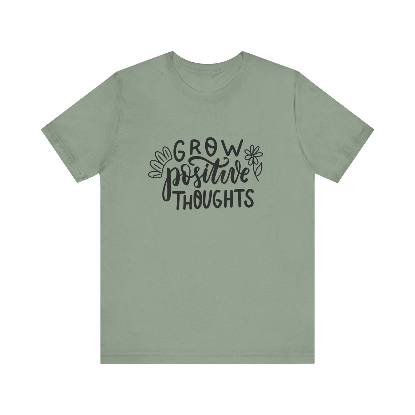 Grow Positive Thoughts – Mental Health Awareness Unisex Tee | Better Self Better Life