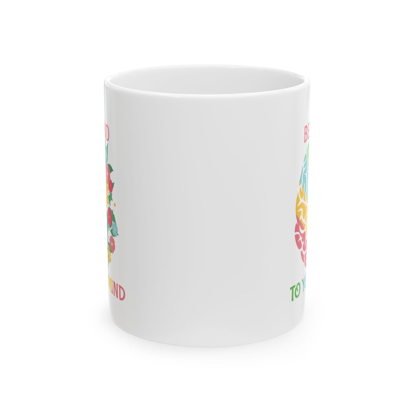 Be Kind to Your Mind – Motivational Ceramic Mug | Better Self Better Life