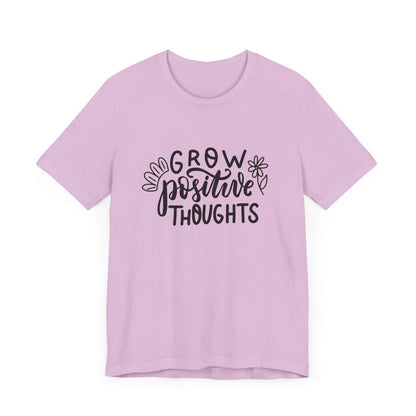 Grow Positive Thoughts – Mental Health Awareness Unisex Tee | Better Self Better Life