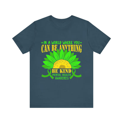 Be Kind – Mental Health Awareness Unisex Tee | Better Self Better Life