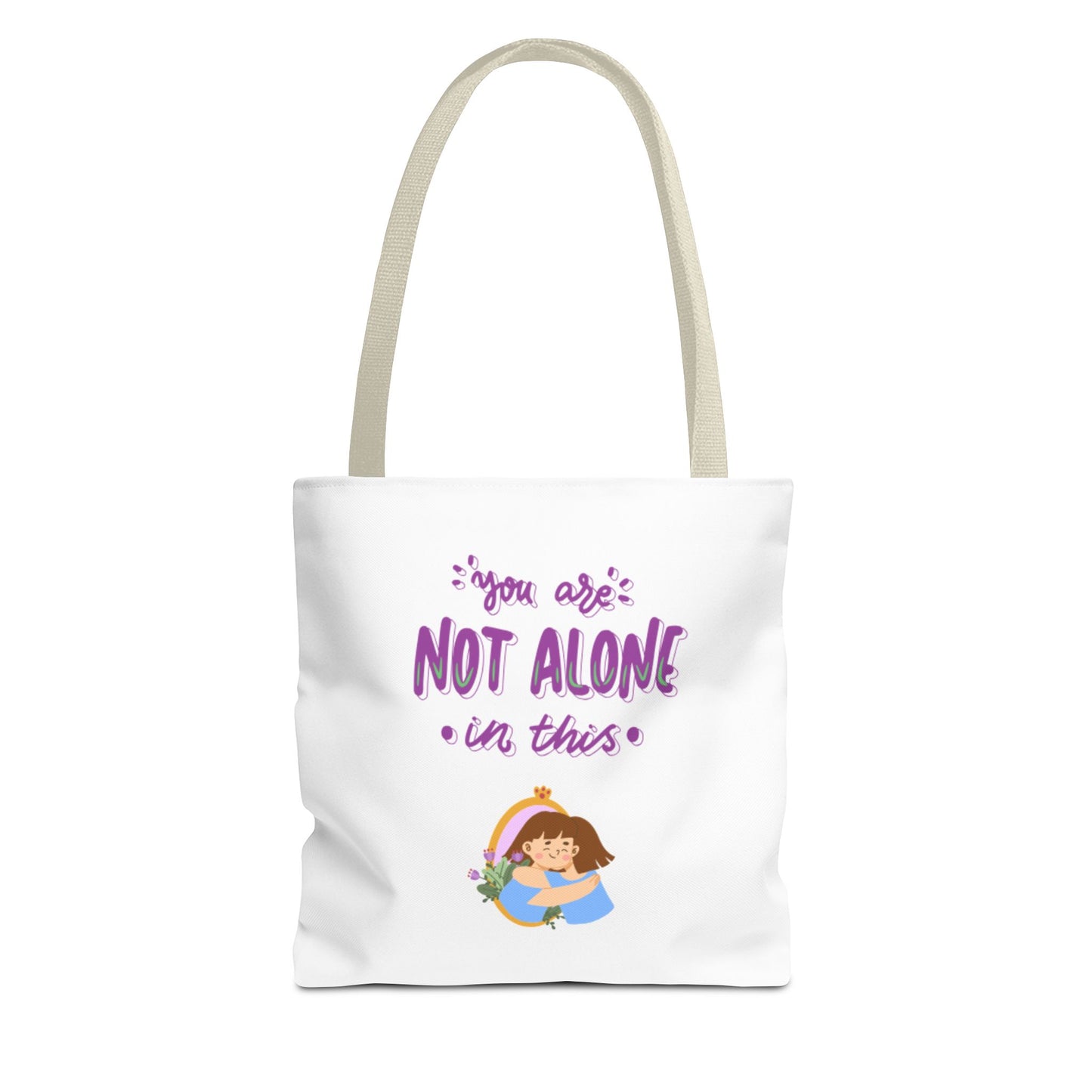 "You Are Not Alone" Tote Bag – Mental Health Awareness Quote Tote | Better Self Better Life