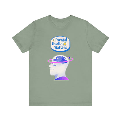 Mental Health Matters Motivational Tee – Unisex Jersey Short Sleeve Shirt | Inspirational & Uplifting Message | Better Self Better Life