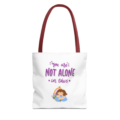 "You Are Not Alone" Tote Bag – Mental Health Awareness Quote Tote | Better Self Better Life
