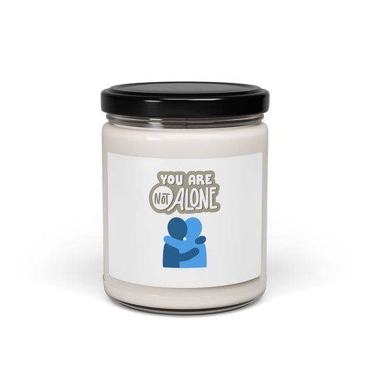 "You Are Not Alone" Scented Soy Candle – Comfort in Every Flicker | Better Self Better Life