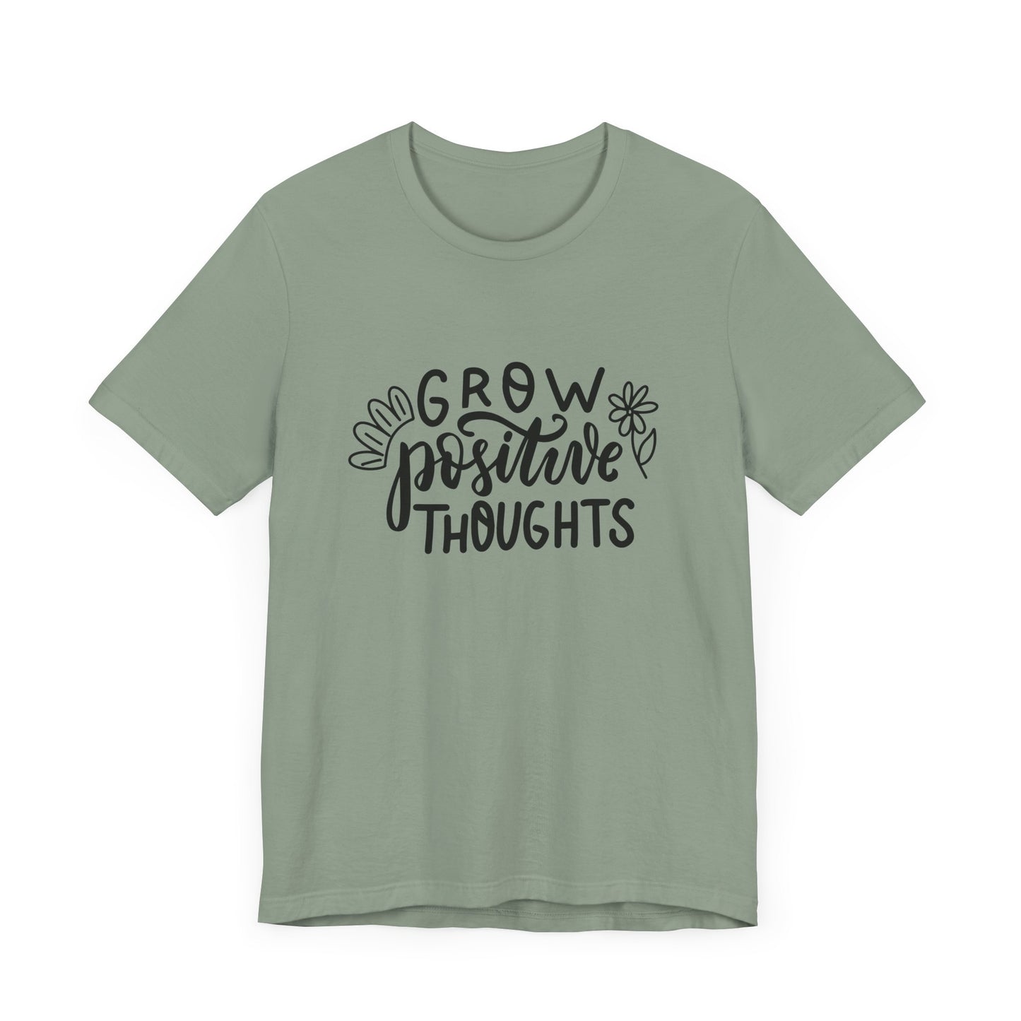 Grow Positive Thoughts – Mental Health Awareness Unisex Tee | Better Self Better Life