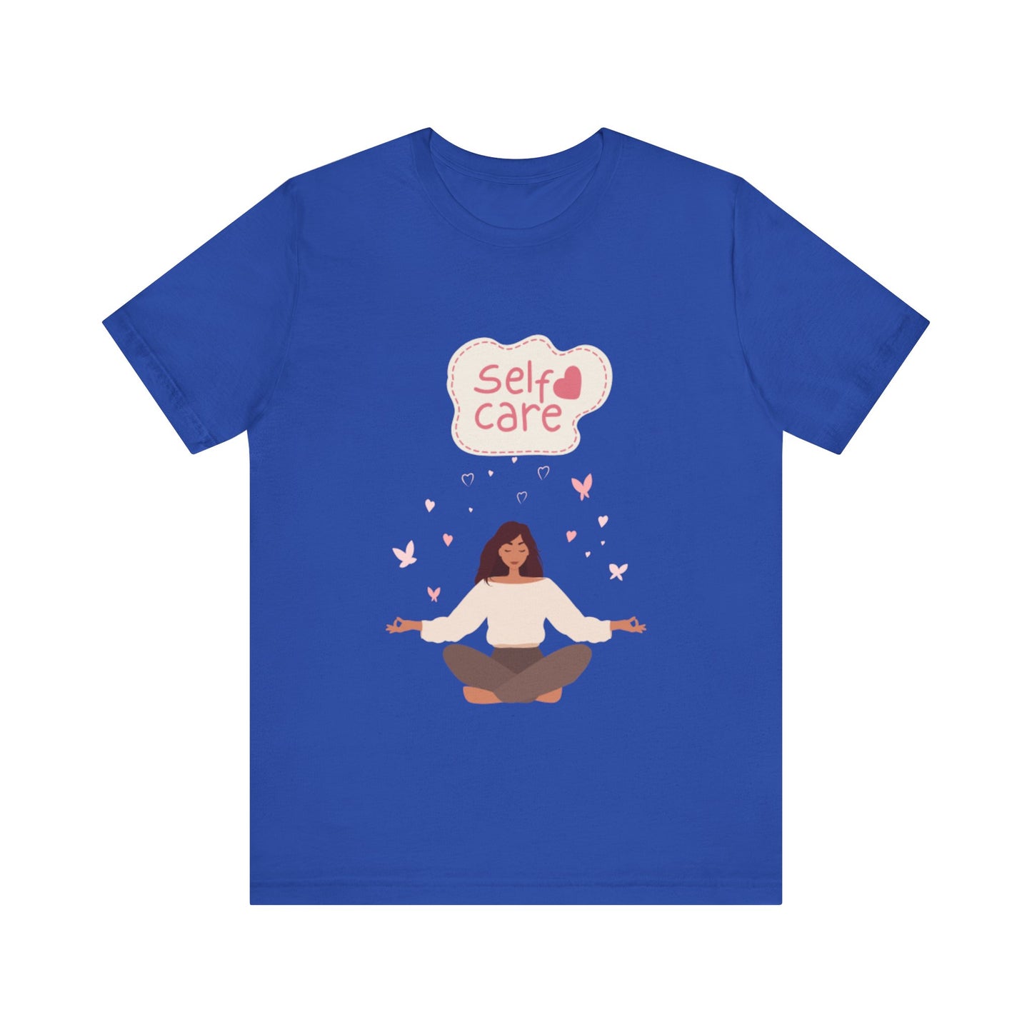 Self Care – Unisex Jersey Short Sleeve Tee | Soft, Comfortable & Stylish  | Better Self Better Life