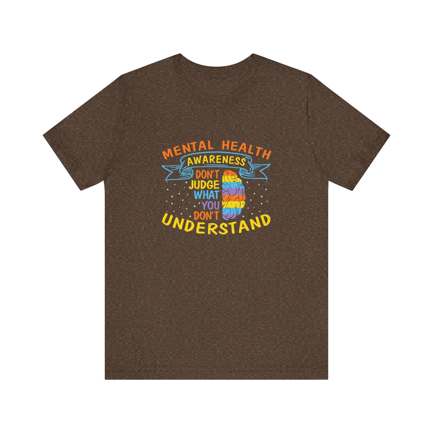 Don’t Judge What You Don’t Understand – Affirmation Unisex Jersey Tee | Better Self Better Life