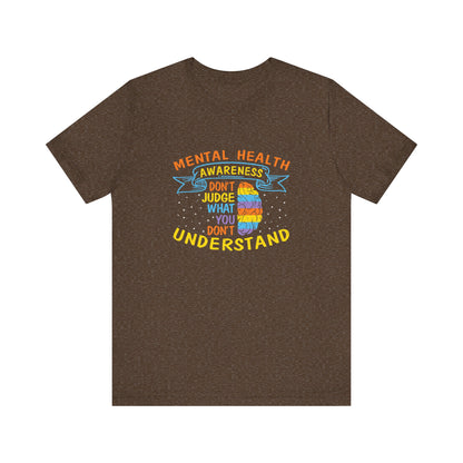 Don’t Judge What You Don’t Understand – Affirmation Unisex Jersey Tee | Better Self Better Life
