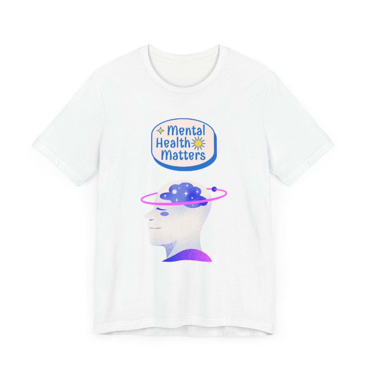 Mental Health Matters Motivational Tee – Unisex Jersey Short Sleeve Shirt | Inspirational & Uplifting Message | Better Self Better Life