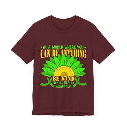 Be Kind – Mental Health Awareness Unisex Tee | Better Self Better Life