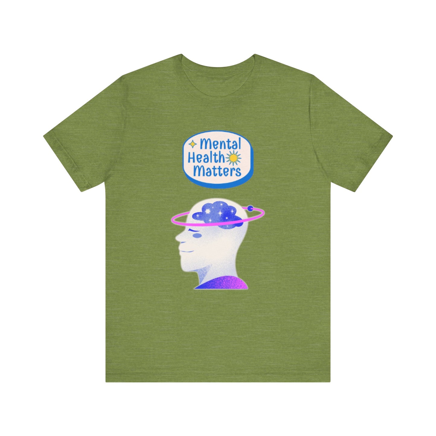 Mental Health Matters Motivational Tee – Unisex Jersey Short Sleeve Shirt | Inspirational & Uplifting Message | Better Self Better Life