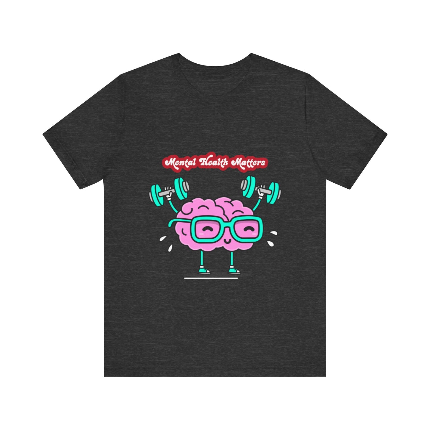Mental Health Matters Unisex Jersey Tee – Affirmation T-Shirt for Comfort & Awareness | Better Self Better Life