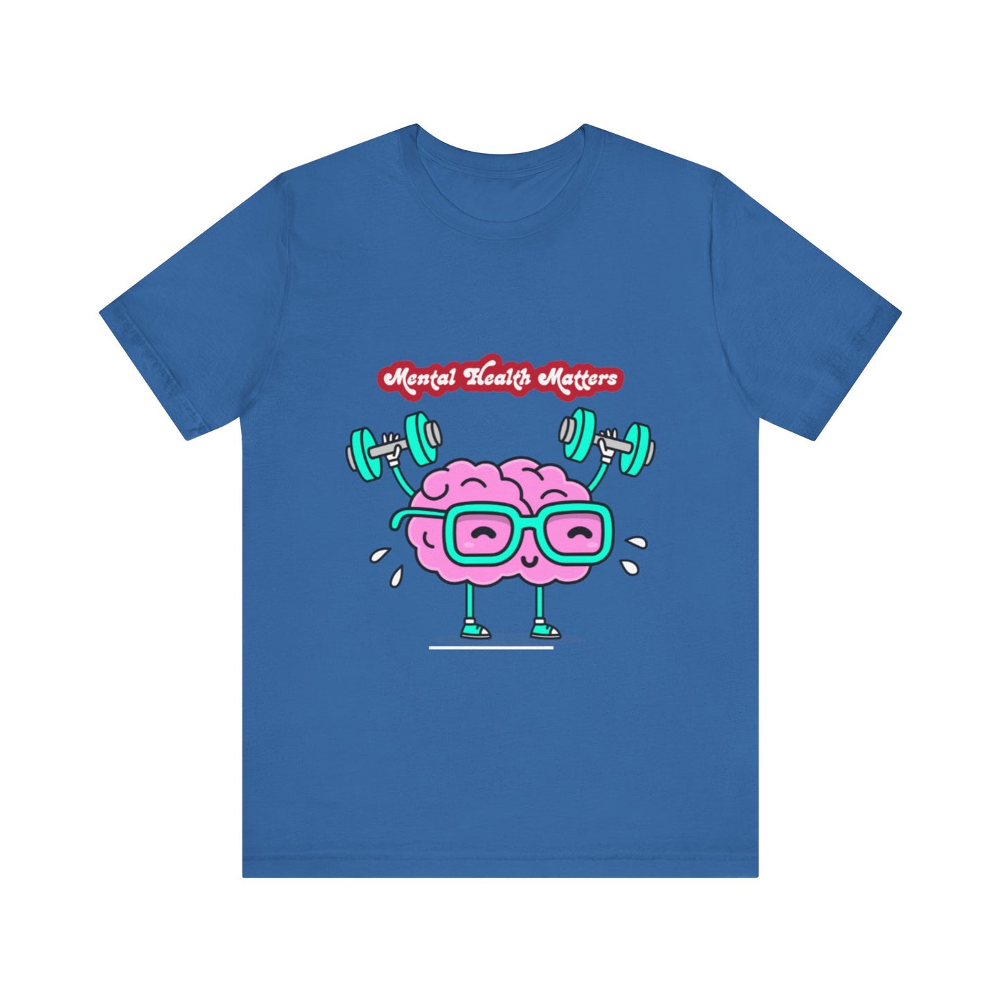 Mental Health Matters Unisex Jersey Tee – Affirmation T-Shirt for Comfort & Awareness | Better Self Better Life