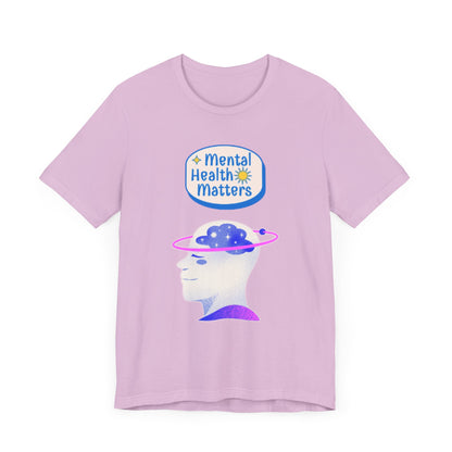 Mental Health Matters Motivational Tee – Unisex Jersey Short Sleeve Shirt | Inspirational & Uplifting Message | Better Self Better Life