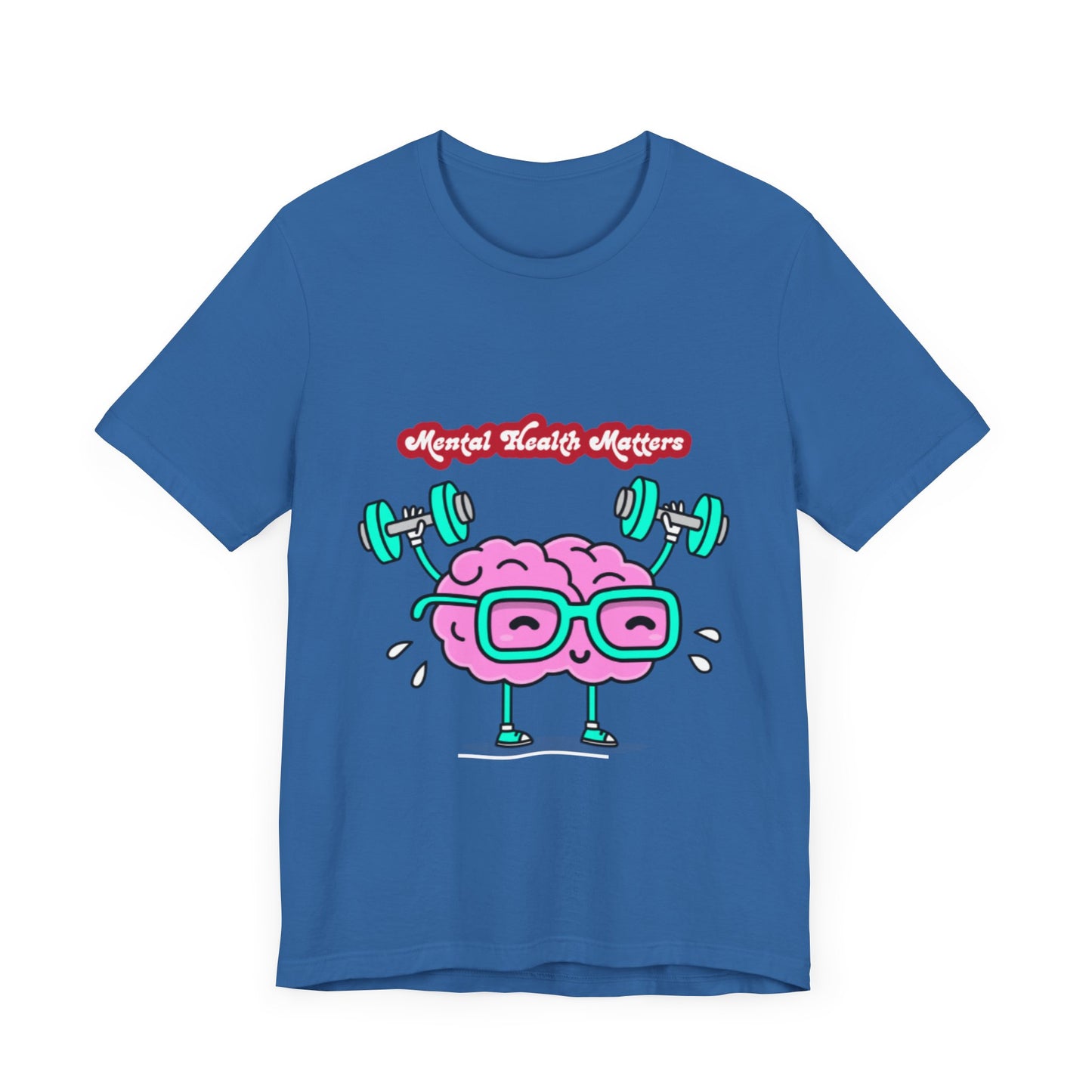 Mental Health Matters Unisex Jersey Tee – Affirmation T-Shirt for Comfort & Awareness | Better Self Better Life