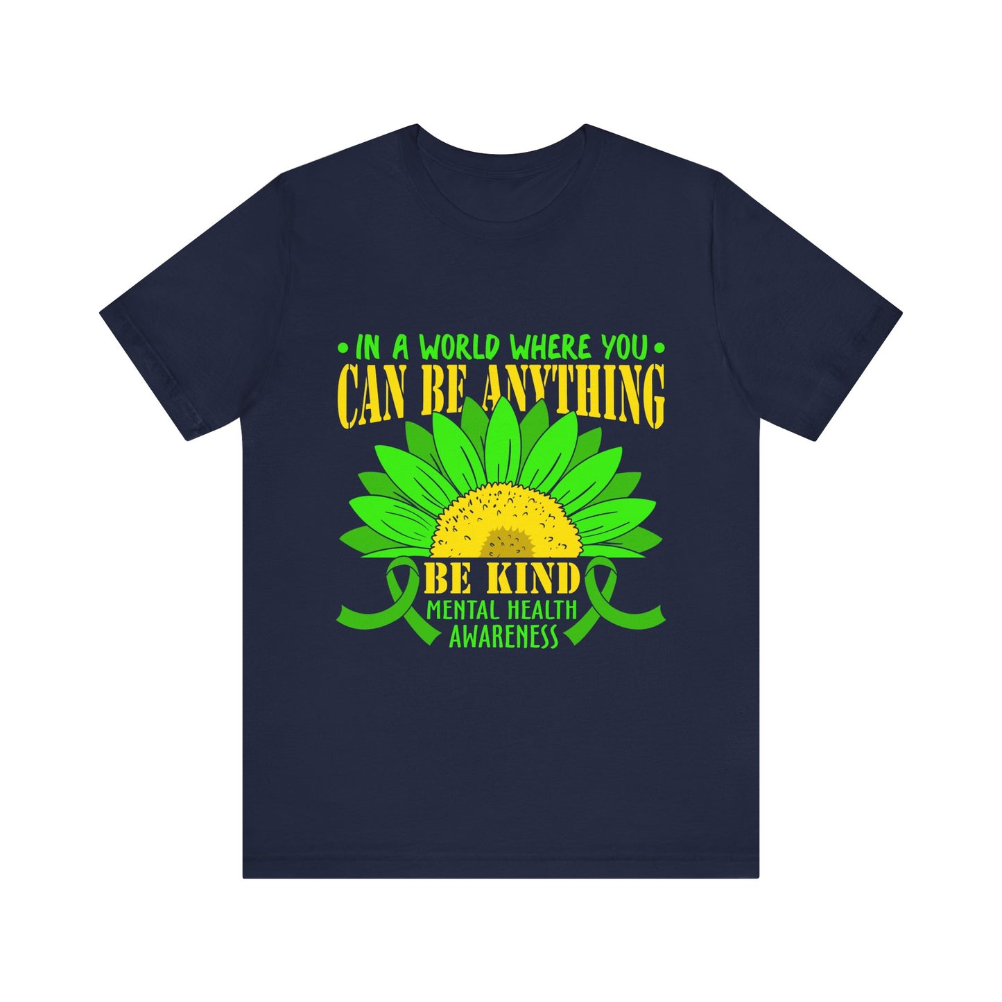Be Kind – Mental Health Awareness Unisex Tee | Better Self Better Life