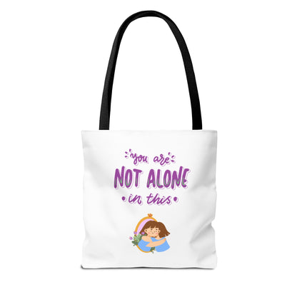 "You Are Not Alone" Tote Bag – Mental Health Awareness Quote Tote | Better Self Better Life