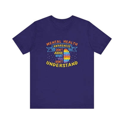 Don’t Judge What You Don’t Understand – Affirmation Unisex Jersey Tee | Better Self Better Life