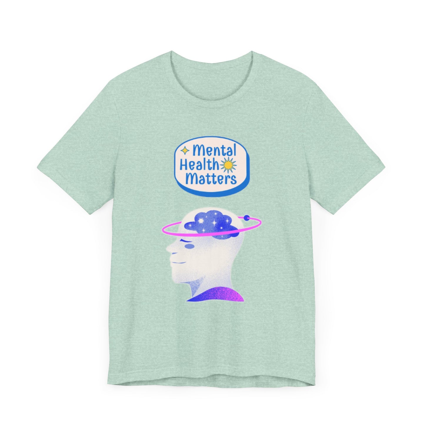 Mental Health Matters Motivational Tee – Unisex Jersey Short Sleeve Shirt | Inspirational & Uplifting Message | Better Self Better Life
