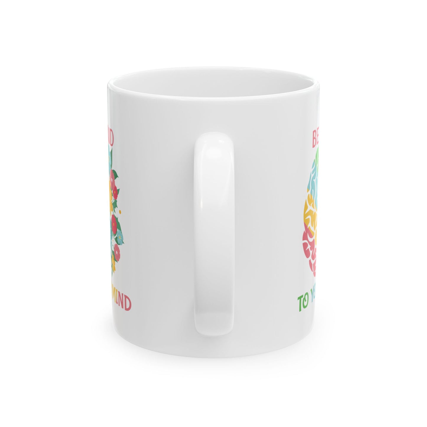 Be Kind to Your Mind – Motivational Ceramic Mug | Better Self Better Life