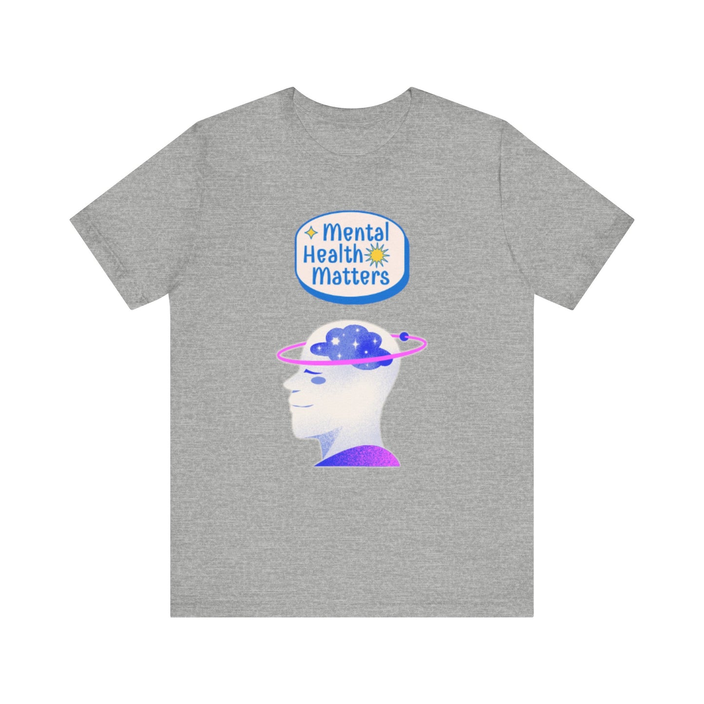 Mental Health Matters Motivational Tee – Unisex Jersey Short Sleeve Shirt | Inspirational & Uplifting Message | Better Self Better Life