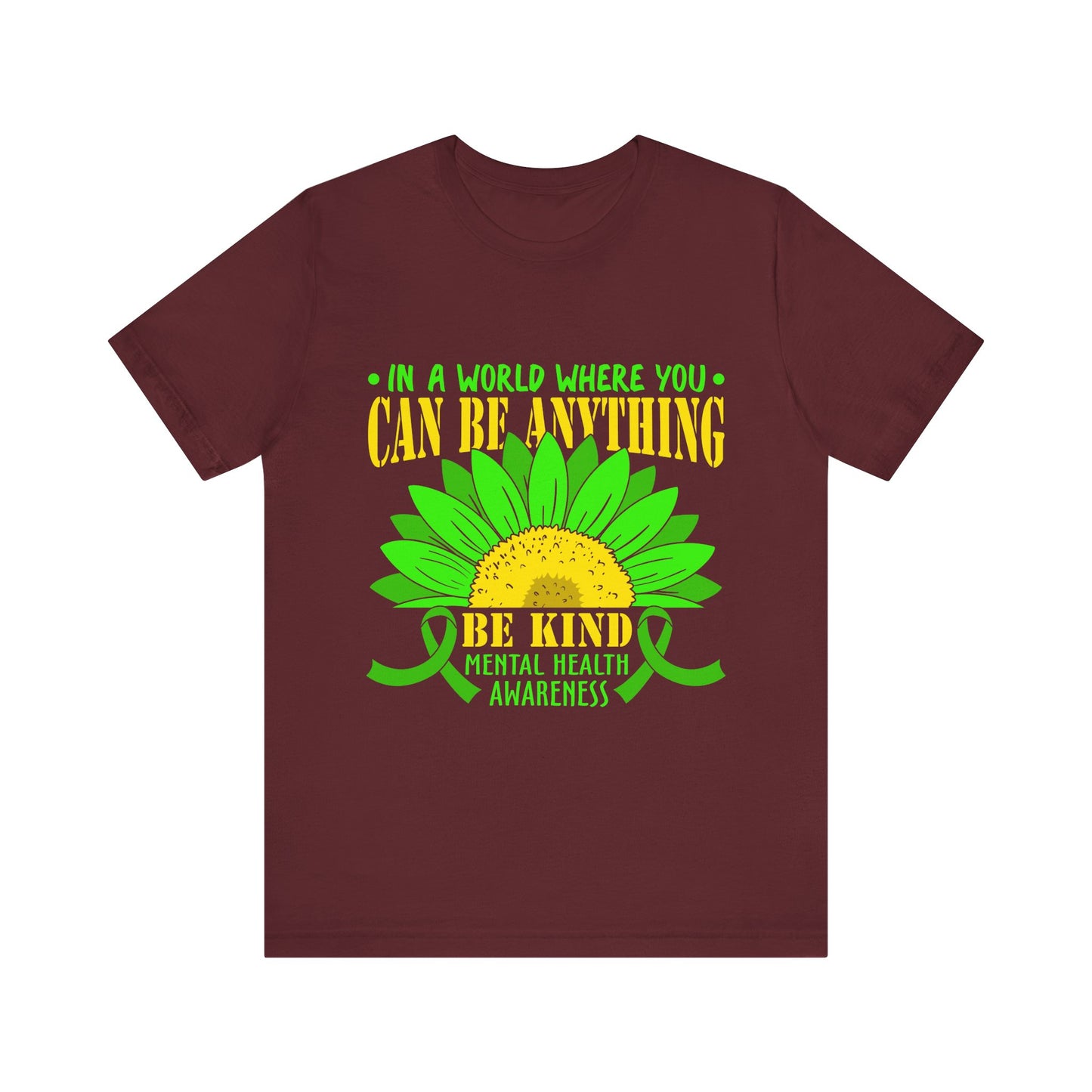 Be Kind – Mental Health Awareness Unisex Tee | Better Self Better Life