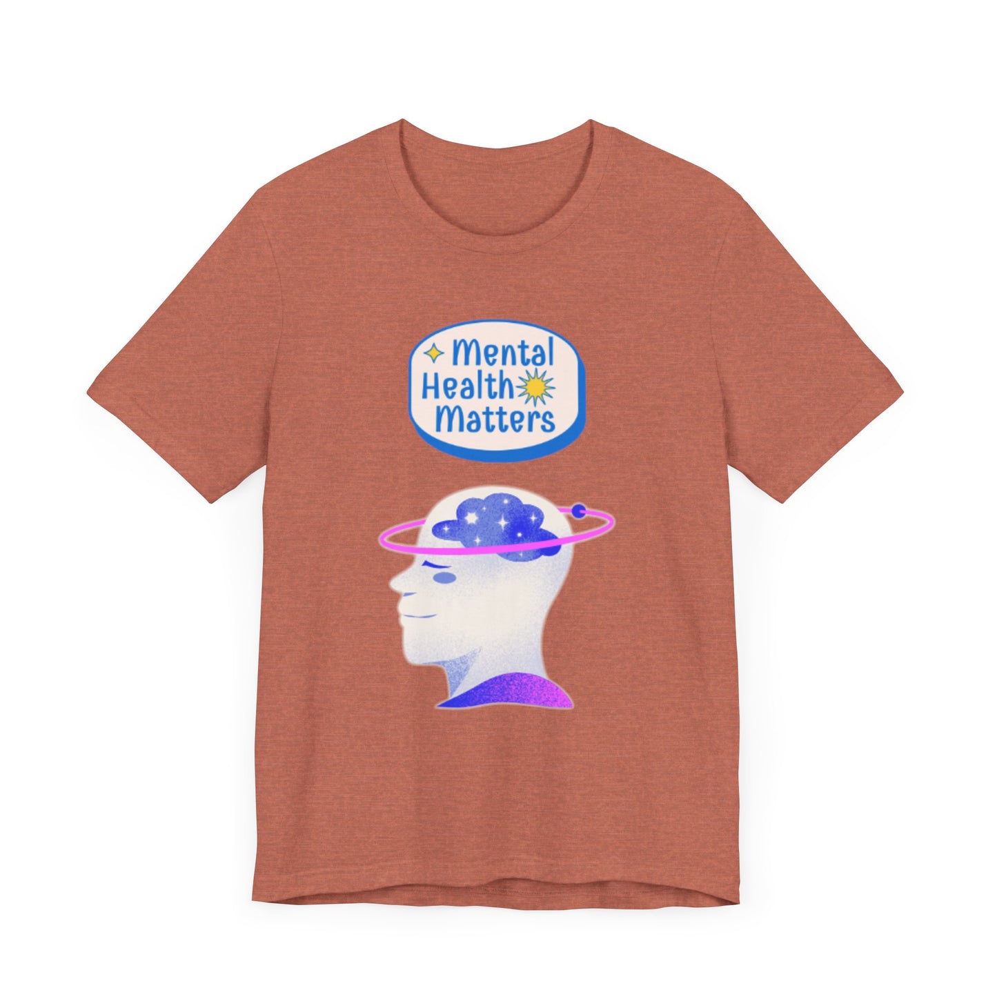 Mental Health Matters Motivational Tee – Unisex Jersey Short Sleeve Shirt | Inspirational & Uplifting Message | Better Self Better Life
