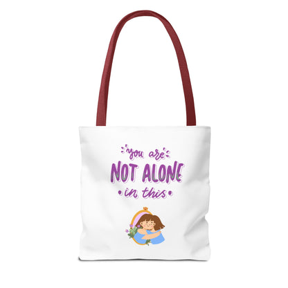 "You Are Not Alone" Tote Bag – Mental Health Awareness Quote Tote | Better Self Better Life