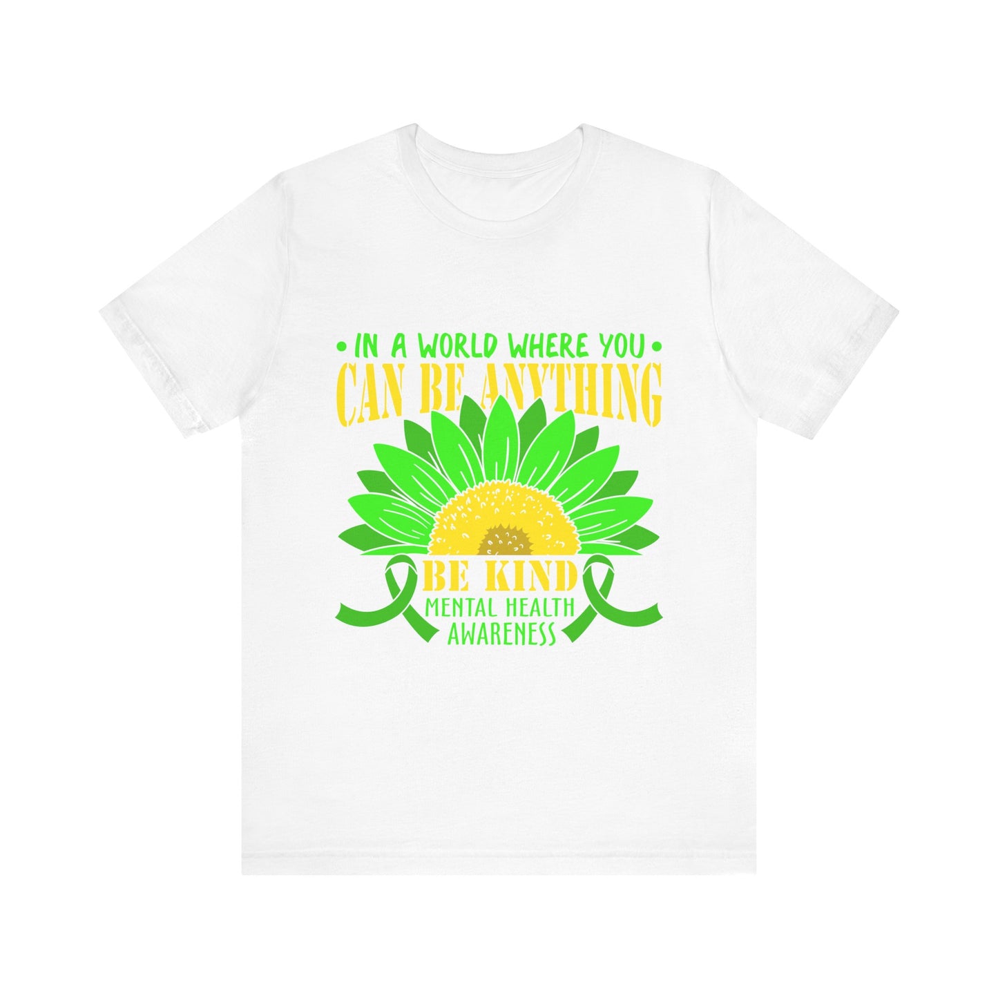 Be Kind – Mental Health Awareness Unisex Tee | Better Self Better Life
