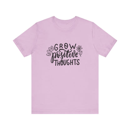 Grow Positive Thoughts – Mental Health Awareness Unisex Tee | Better Self Better Life
