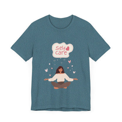Self Care – Unisex Jersey Short Sleeve Tee | Soft, Comfortable & Stylish  | Better Self Better Life
