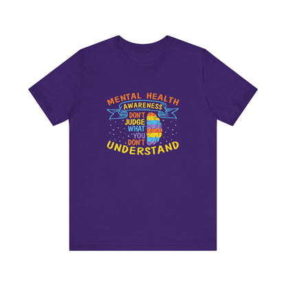Don’t Judge What You Don’t Understand – Affirmation Unisex Jersey Tee | Better Self Better Life