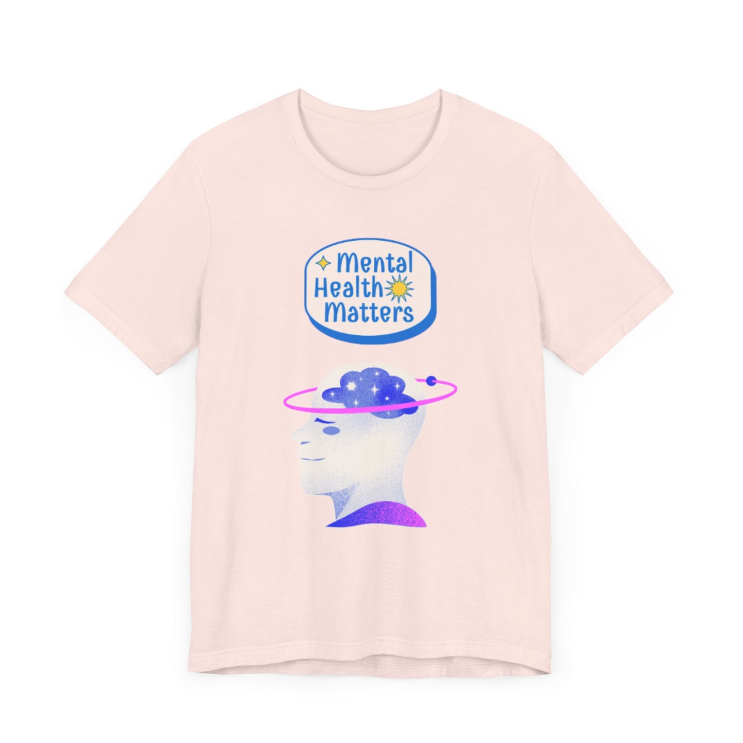 Mental Health Matters Motivational Tee – Unisex Jersey Short Sleeve Shirt | Inspirational & Uplifting Message | Better Self Better Life