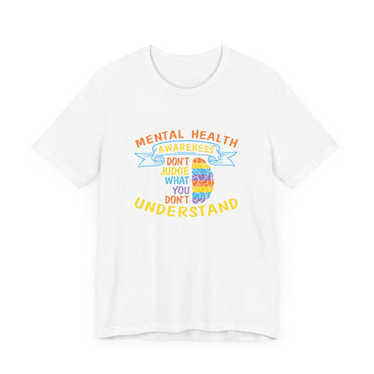 Don’t Judge What You Don’t Understand – Affirmation Unisex Jersey Tee | Better Self Better Life