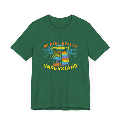 Don’t Judge What You Don’t Understand – Affirmation Unisex Jersey Tee | Better Self Better Life