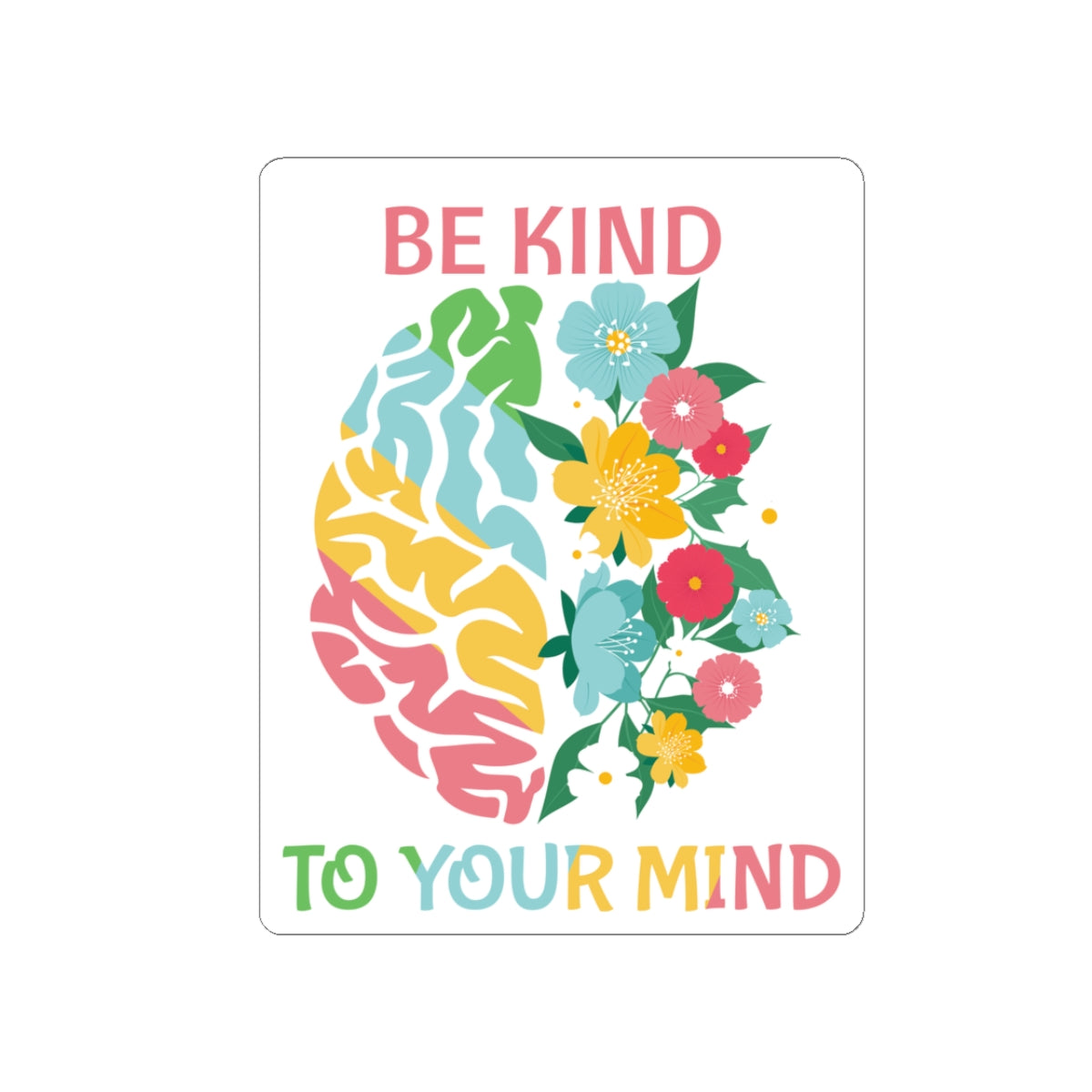 You Are Enough Stickers – Custom Kiss-Cut Stickers for Mental Health Awareness | Better Self Better Life