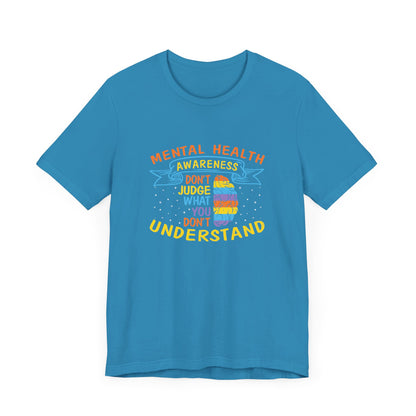 Don’t Judge What You Don’t Understand – Affirmation Unisex Jersey Tee | Better Self Better Life