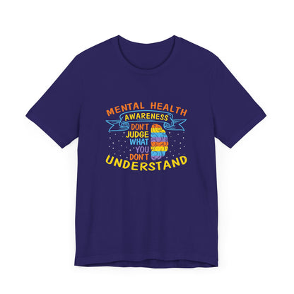 Don’t Judge What You Don’t Understand – Affirmation Unisex Jersey Tee | Better Self Better Life