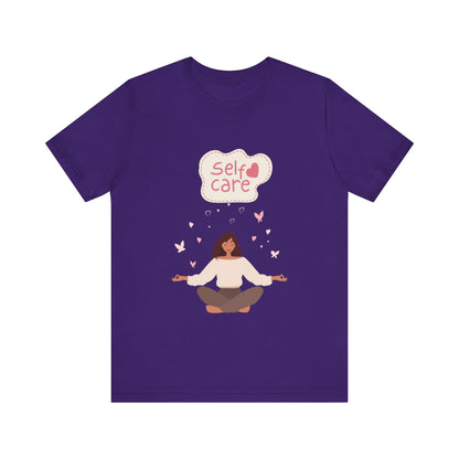 Self Care – Unisex Jersey Short Sleeve Tee | Soft, Comfortable & Stylish  | Better Self Better Life
