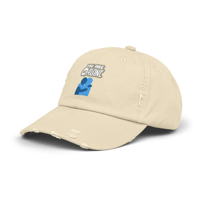 Unisex Distressed "You Are Not Alone" Cap – Wear Your Message with Pride