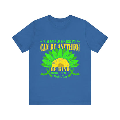 Be Kind – Mental Health Awareness Unisex Tee | Better Self Better Life