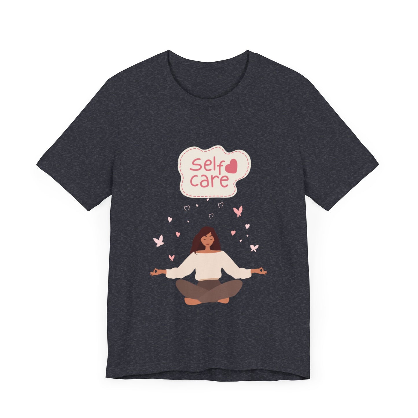 Self Care – Unisex Jersey Short Sleeve Tee | Soft, Comfortable & Stylish  | Better Self Better Life