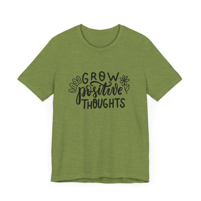 Grow Positive Thoughts – Mental Health Awareness Unisex Tee | Better Self Better Life