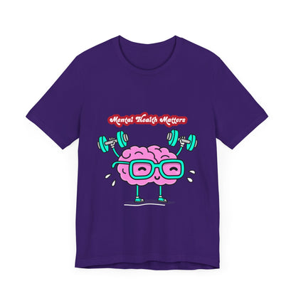 Mental Health Matters Unisex Jersey Tee – Affirmation T-Shirt for Comfort & Awareness | Better Self Better Life