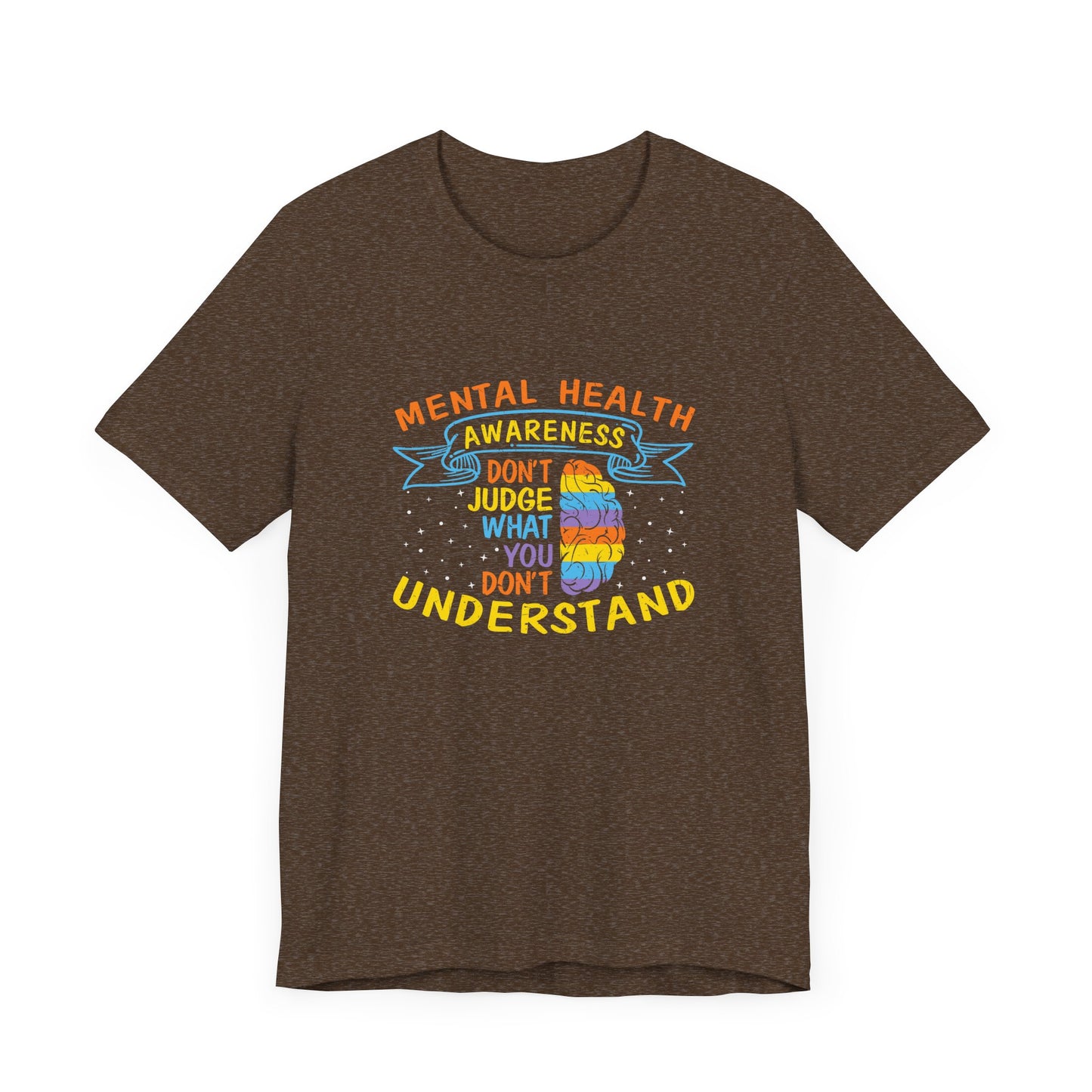 Don’t Judge What You Don’t Understand – Affirmation Unisex Jersey Tee | Better Self Better Life