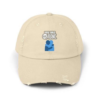 Unisex Distressed "You Are Not Alone" Cap – Wear Your Message with Pride